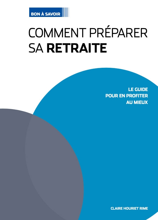 Comment préparer sa retraite?